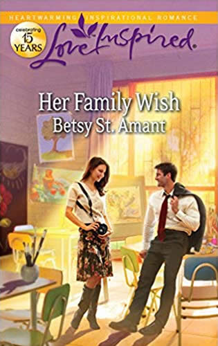 Her Family Wish by Author Betsy St. Amant Haddox